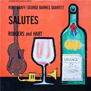 Ruby Braff / George Barnes Quartet - Braff/Barnes Quartet Salutes Rodgers And Hart