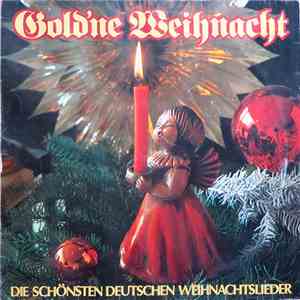 Salzburger Kinderchor - Gold'ne Weihnacht, Die Schönsten Deutschen Weihnachtslieder