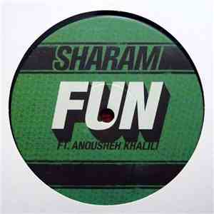 Sharam Ft. Anousheh Khalili - Fun