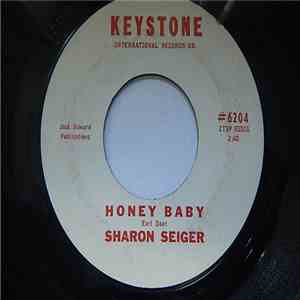 Sharon Seiger - Honey Baby / Darling Your My Kind