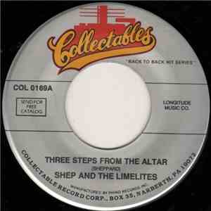 Shep And The Limelites - Three Steps From The Altar / What Did Daddy Do
