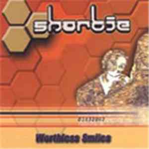 Shortie  - Worthless Smiles