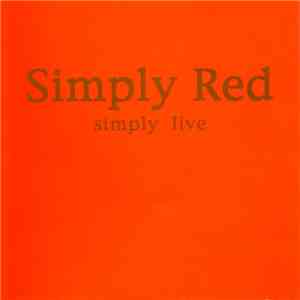 Simply Red - Simply Live