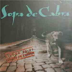 Sopa De Cabra - Girona 83.87 - Somnis De Carrer