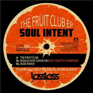 Soul Intent - The Fruit Club EP
