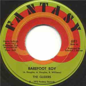 The Gliders  - Barefoot Boy / This Is What I Need