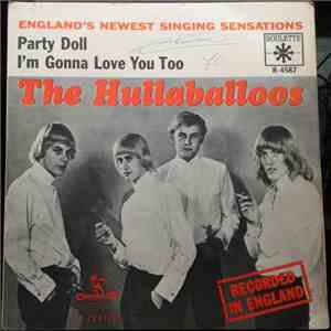 The Hullaballoos - I'm Gonna Love You Too / Party Doll