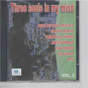Three Souls In My Mind - Three Souls In My Mind Vol.2