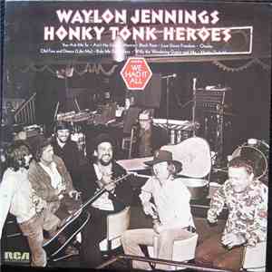 Waylon Jennings - Honky Tonk Heroes