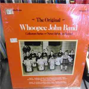 Whoopee John - The Original Whoopee John Band
