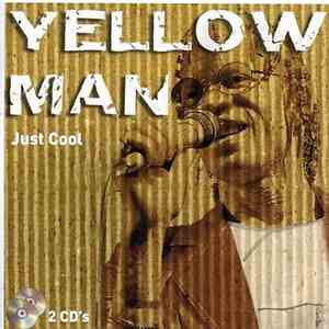 Yellow Man - Just Cool
