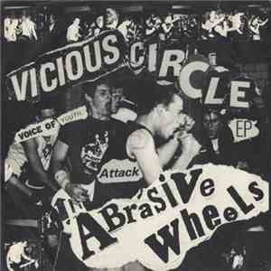 Abrasive Wheels - Vicious Circle EP