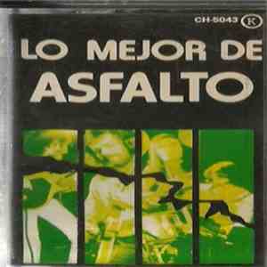 Asfalto - Lo Mejor De