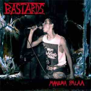Bastards - Maailma Palaa