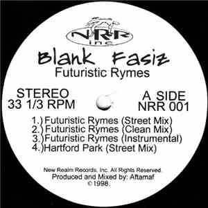 Blank Fasiz - Futuristic Rymes