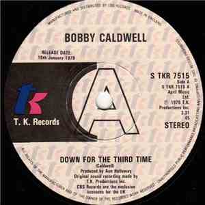 Bobby Caldwell - Down For The Third Time