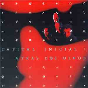 Capital Inicial - Atrás Dos Olhos