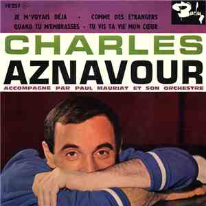 Charles Aznavour - Je M'Voyais Déjà