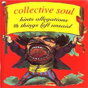 Collective Soul - Hints Allegations & Things Left Unsaid