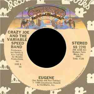 Crazy Joe & The Variable Speed Band - Eugene