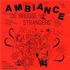 De Brugse Strangers - Ambiance