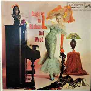 Del Wood - Rags To Riches