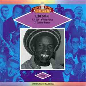 Eddy Grant - I Don't Wanna Dance / Electric Avenue