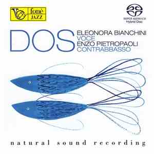 Eleonora Bianchini, Enzo Pietropaoli - Dos