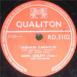 Euryl Coslett - Blodwen F'anwylyd / Unwaith Eto'n Nghymru Annwyl