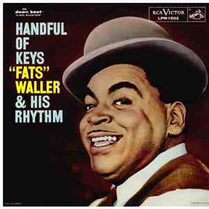 "Fats" Waller & His Rhythm - Handful Of Keys