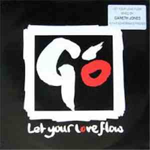 Go  - Let Your Love Flow