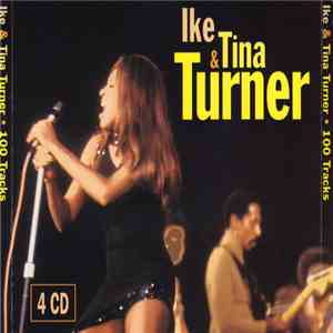 Ike & Tina Turner - 100 Tracks
