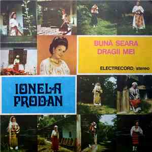 Ionela Prodan - Bună Seara Dragii Mei