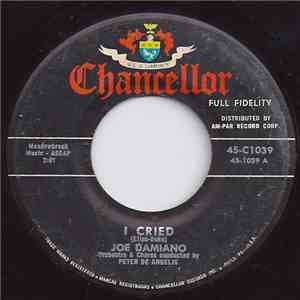 Joe Damiano - I Cried / Sittin' On A Shelf