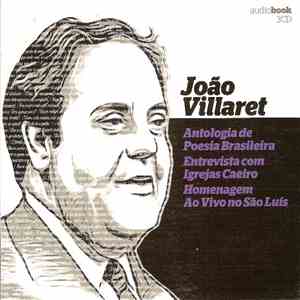 João Villaret - Antologia De Poesia Brasileira / Entrevista Com Igrejas Caseiro / Homenagem Ao Vivo No São Luís