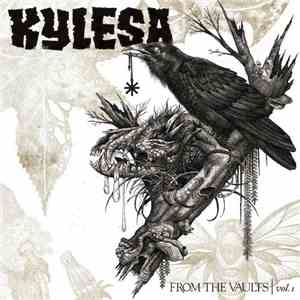Kylesa - From The Vaults | Vol. 1