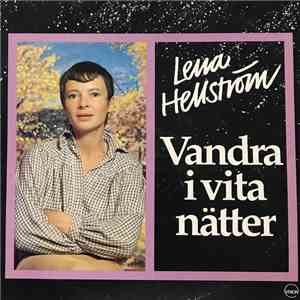 Lena Hellström - Vandra I Vita Nätter