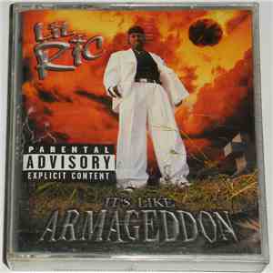Lil' Ric - It's Like Armageddon