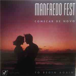 Manfredo Fest - Comecar De Novo