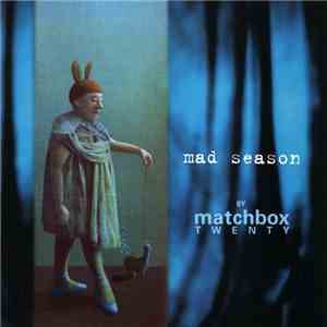 Matchbox Twenty - Mad Season