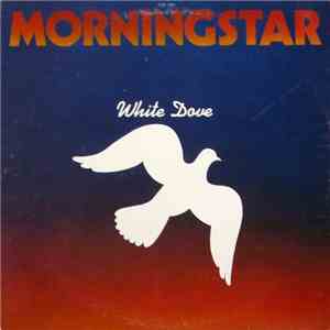 Morningstar - White Dove