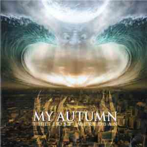 My Autumn - The Lost Meridian