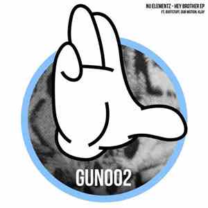 Nu Elementz - Hey Brother EP
