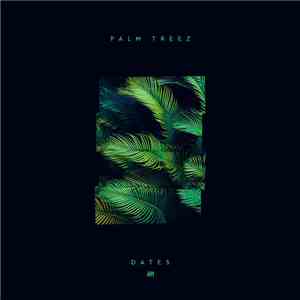 Palm Treez - Dates