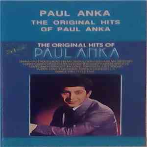 Paul Anka - The Original Hits Of Paul Anka