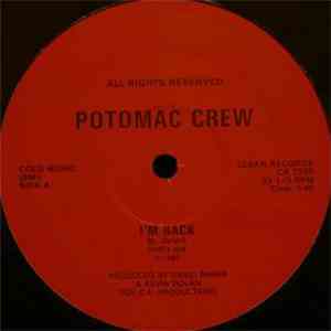 Potomac Crew - I'm Back