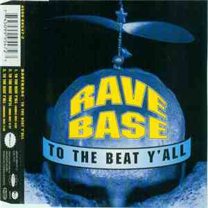 RaveBase - To The Beat Y'All