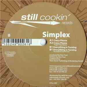 Simplex  - Crazy Phone / Everything Is Turning