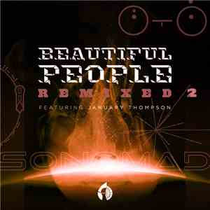 Sonomad - Beautiful People (Featuring January Thompson) Remixed EP2
