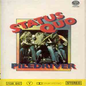 Status Quo - Piledriver